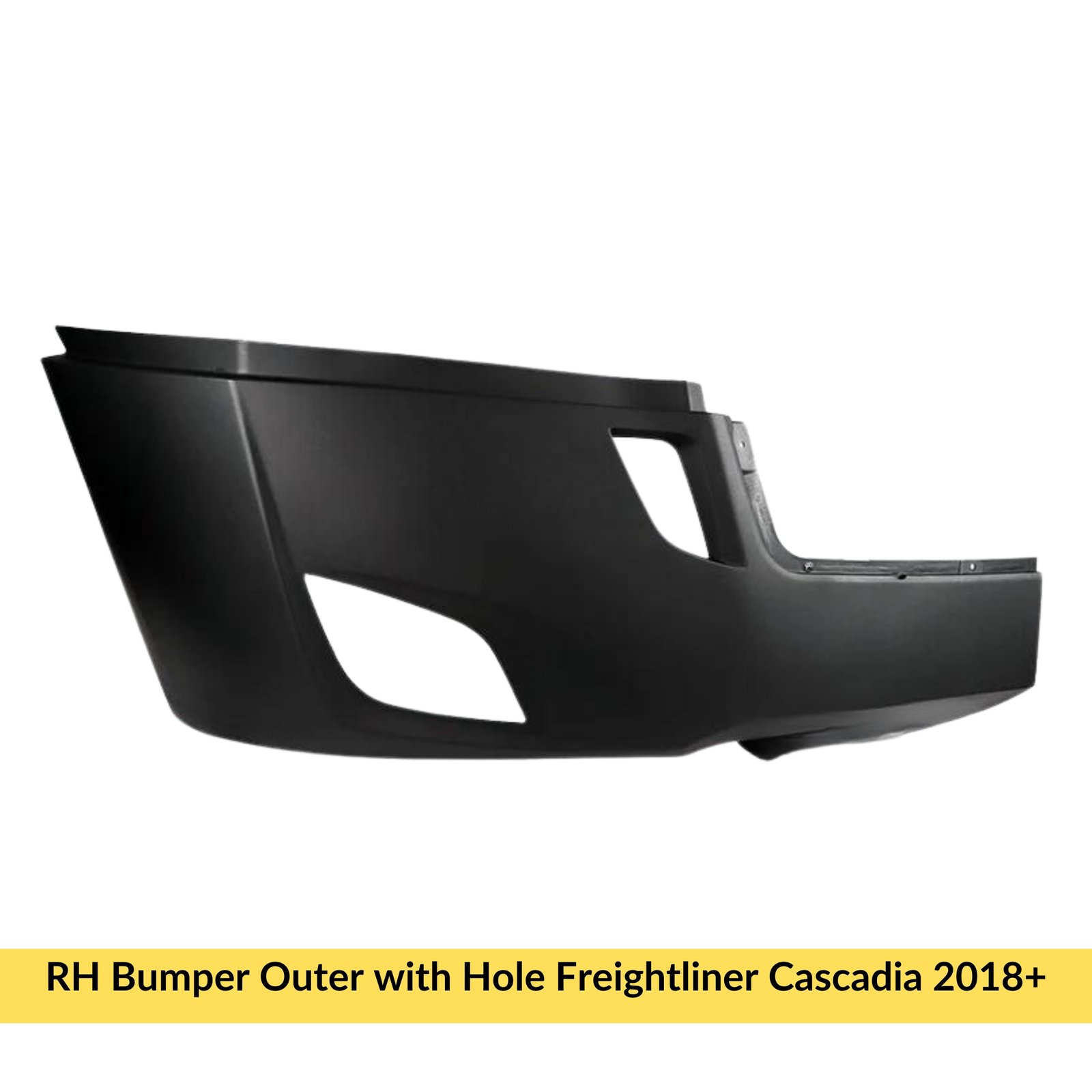 RH Bumper Outer with Hole Freightliner Cascadia 2018+