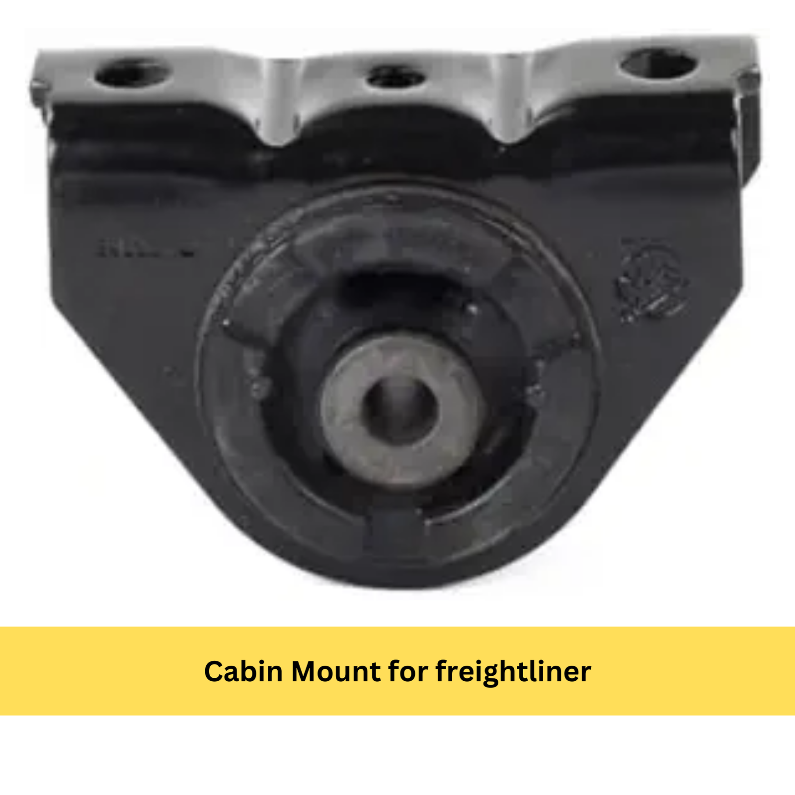 Cabin Mount for freightliner