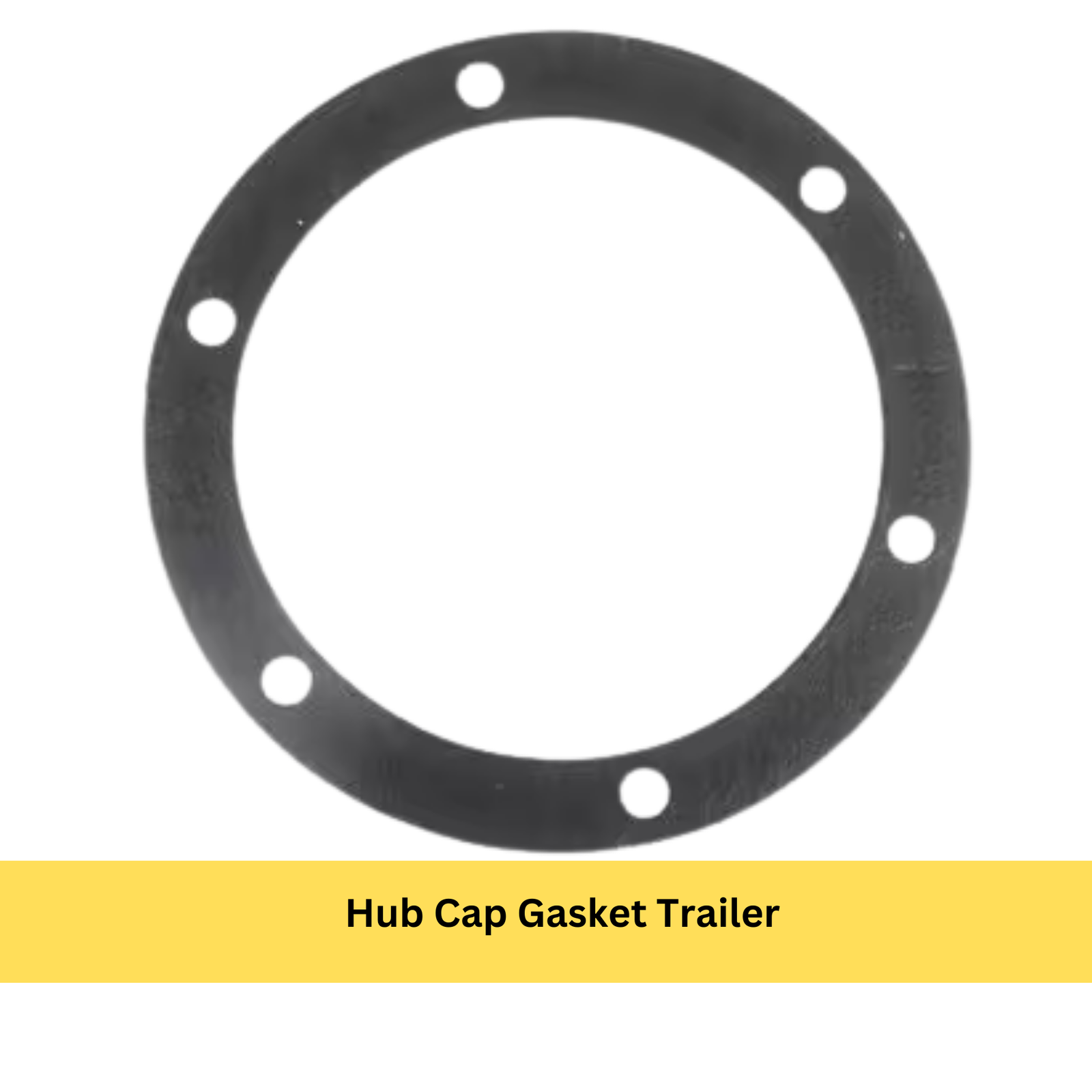 Hub Cap Gasket Trailer