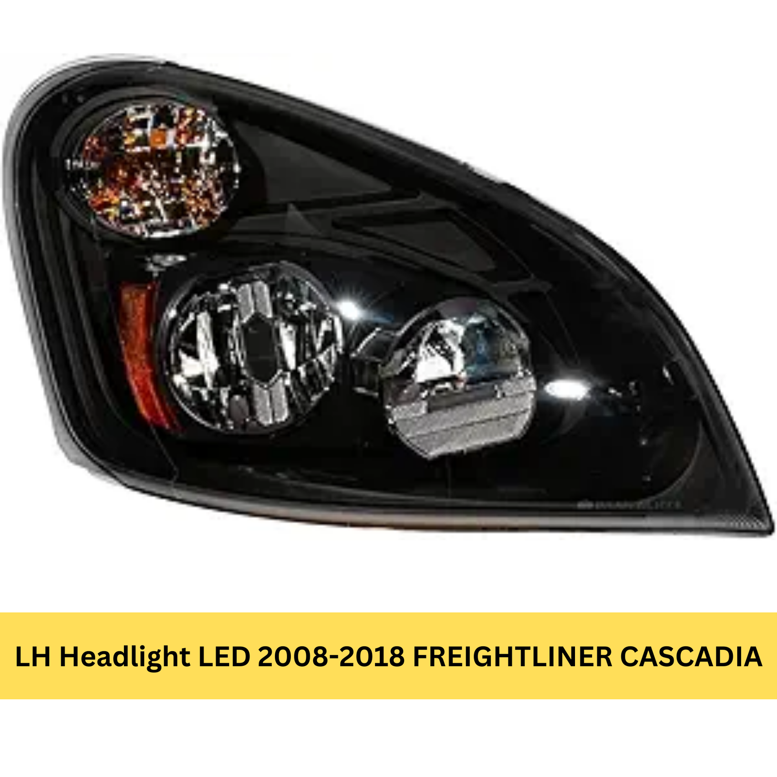 LH Headlight LED 2008-2018  FREIGHTLINER CASCADIA